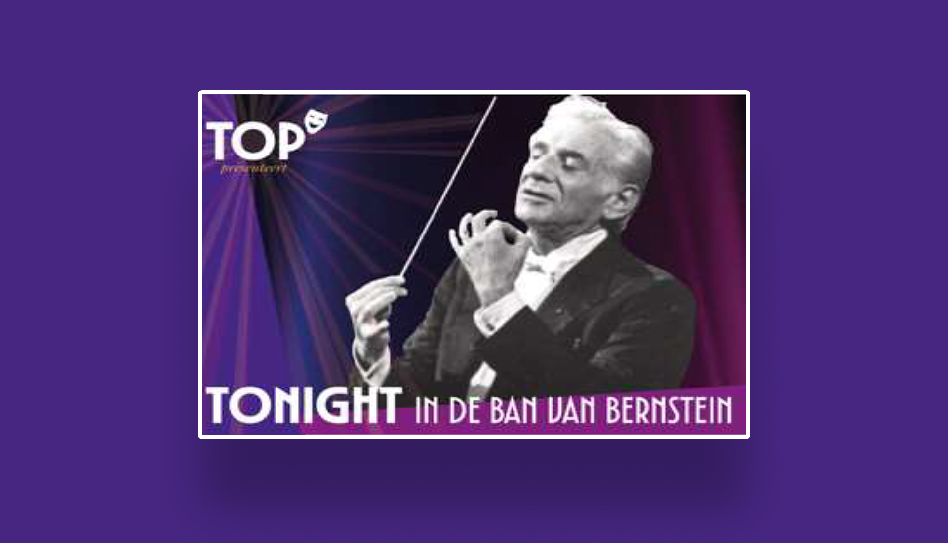 ‘Tonight, in de ban van Bernstein’